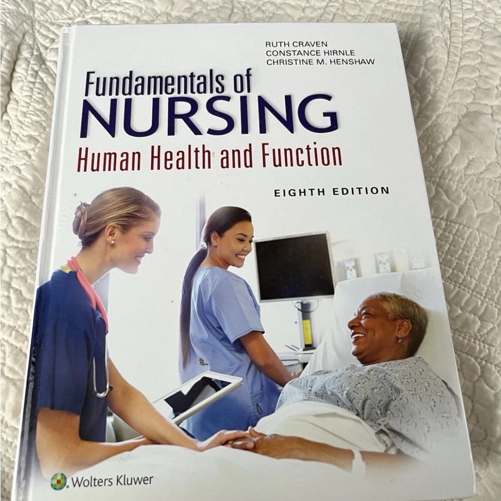 Fundamentals of Nursing: Human Health and Function - Eighth Edition